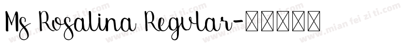 Ms Rosalina Regular字体转换